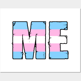 ME (Transgender) Posters and Art